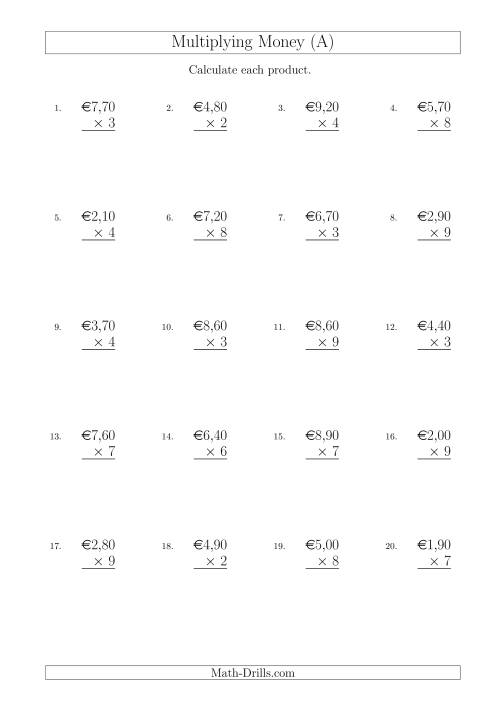 The Multiplying Euro Amounts in Increments of 10 Cents by One-Digit Multipliers (A) Math Worksheet