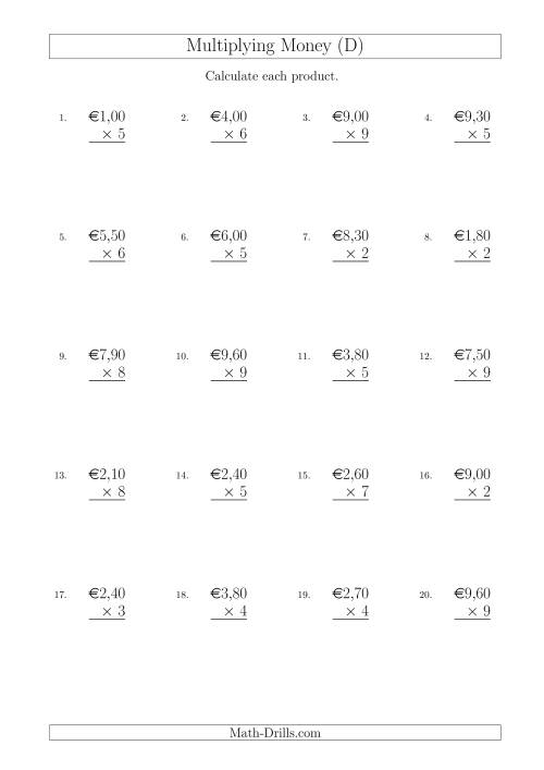 The Multiplying Euro Amounts in Increments of 10 Cents by One-Digit Multipliers (D) Math Worksheet