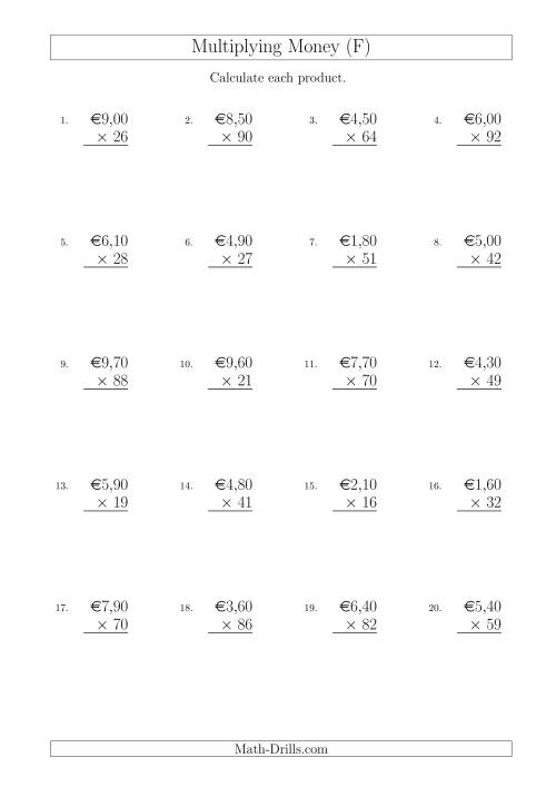 The Multiplying Euro Amounts in Increments of 10 Cents by Two-Digit Multipliers (F) Math Worksheet