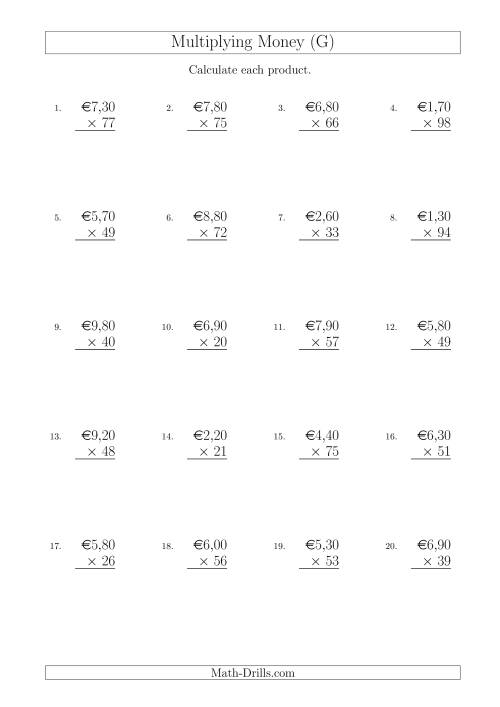 The Multiplying Euro Amounts in Increments of 10 Cents by Two-Digit Multipliers (G) Math Worksheet