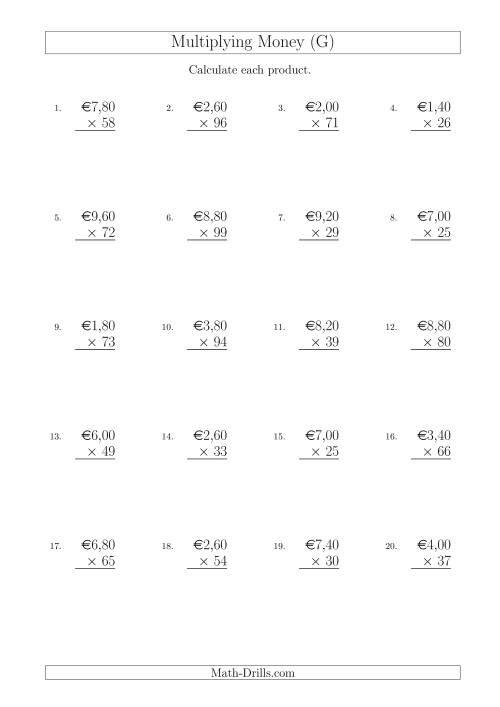 The Multiplying Euro Amounts in Increments of 20 Cents by Two-Digit Multipliers (G) Math Worksheet