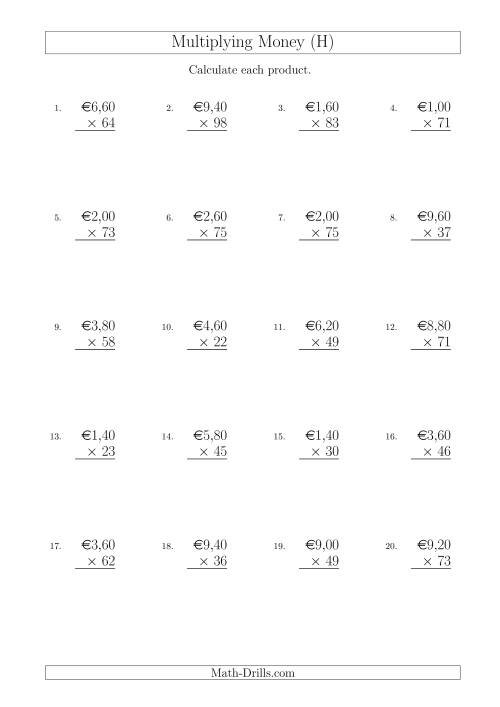 The Multiplying Euro Amounts in Increments of 20 Cents by Two-Digit Multipliers (H) Math Worksheet