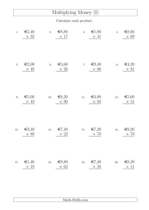The Multiplying Euro Amounts in Increments of 20 Cents by Two-Digit Multipliers (I) Math Worksheet