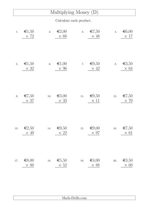 The Multiplying Euro Amounts in Increments of 50 Cents by Two-Digit Multipliers (D) Math Worksheet