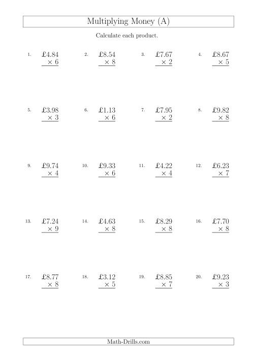 The Multiplying Pound Sterling Amounts in Increments of 1 Penny by One-Digit Multipliers (U.K.) (A) Math Worksheet