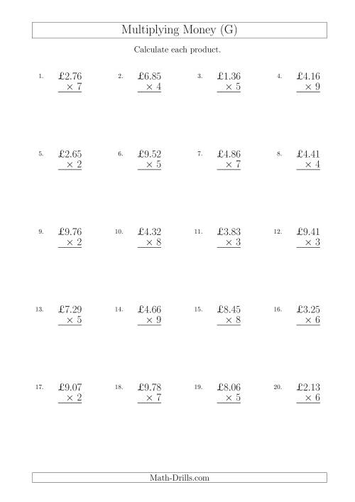 The Multiplying Pound Sterling Amounts in Increments of 1 Penny by One-Digit Multipliers (U.K.) (G) Math Worksheet