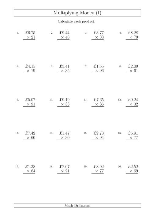 The Multiplying Pound Sterling Amounts in Increments of 1 Penny by Two-Digit Multipliers (U.K.) (I) Math Worksheet