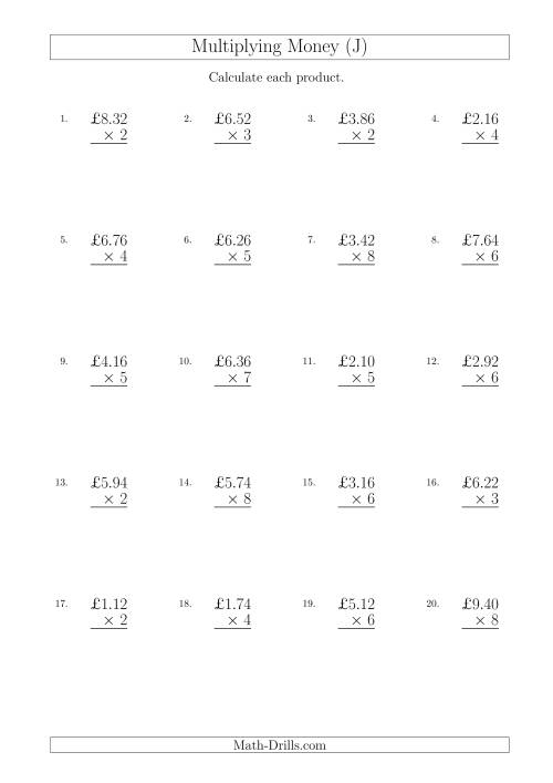 The Multiplying Pound Sterling Amounts in Increments of 2 Pence by One-Digit Multipliers (U.K.) (J) Math Worksheet