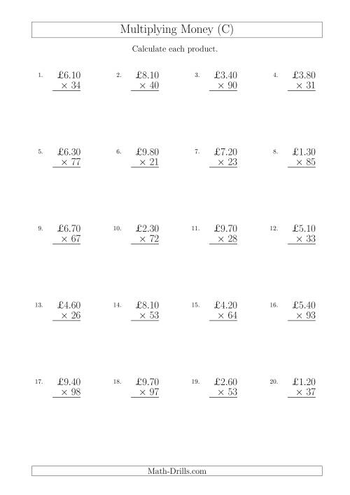The Multiplying Pound Sterling Amounts in Increments of 10 Pence by Two-Digit Multipliers (U.K.) (C) Math Worksheet