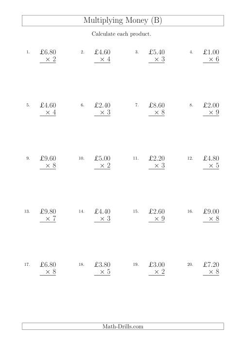 The Multiplying Pound Sterling Amounts in Increments of 20 Pence by One-Digit Multipliers (U.K.) (B) Math Worksheet