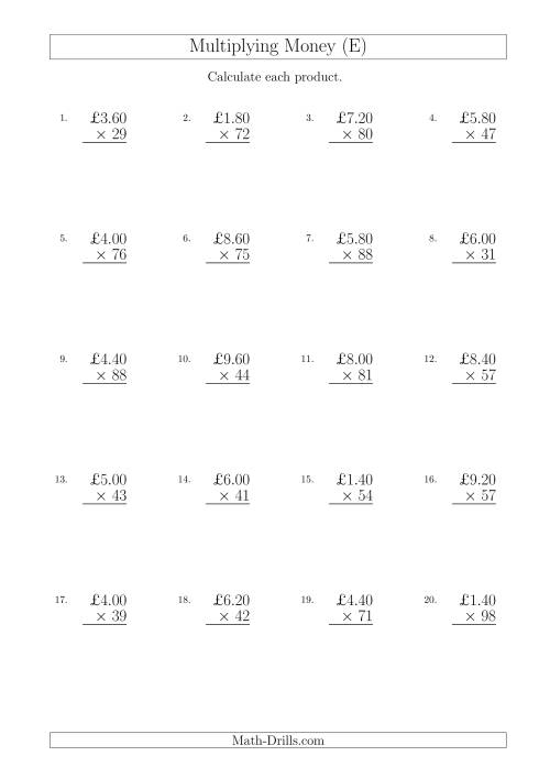 The Multiplying Pound Sterling Amounts in Increments of 20 Pence by Two-Digit Multipliers (U.K.) (E) Math Worksheet