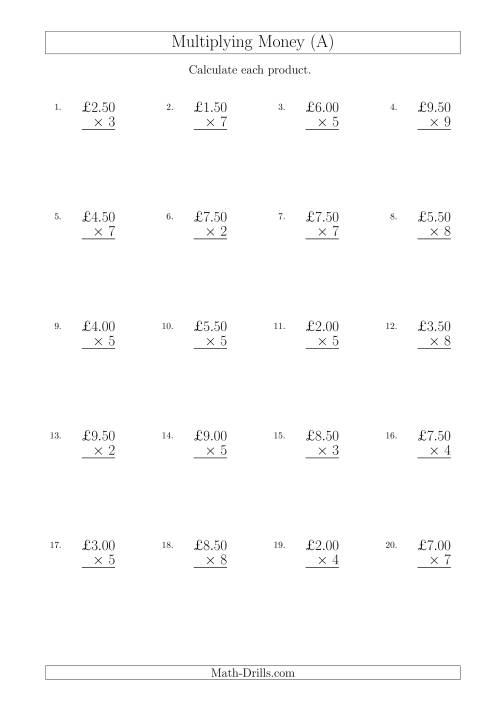 The Multiplying Pound Sterling Amounts in Increments of 50 Pence by One-Digit Multipliers (U.K.) (A) Math Worksheet