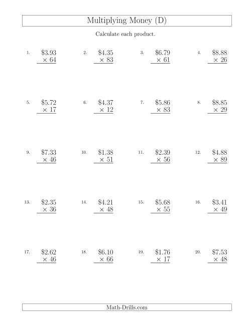 The Multiplying Dollar Amounts in Increments of 1 Cent by Two-Digit Multipliers (U.S. and Canada) (D) Math Worksheet