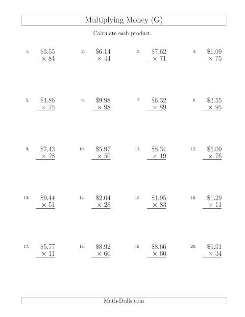 The Multiplying Dollar Amounts in Increments of 1 Cent by Two-Digit Multipliers (U.S. and Canada) (G) Math Worksheet
