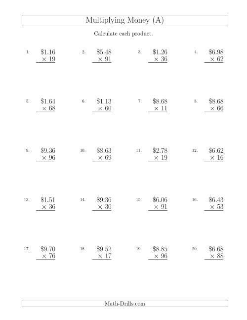 The Multiplying Dollar Amounts in Increments of 1 Cent by Two-Digit Multipliers (U.S. and Canada) (All) Math Worksheet