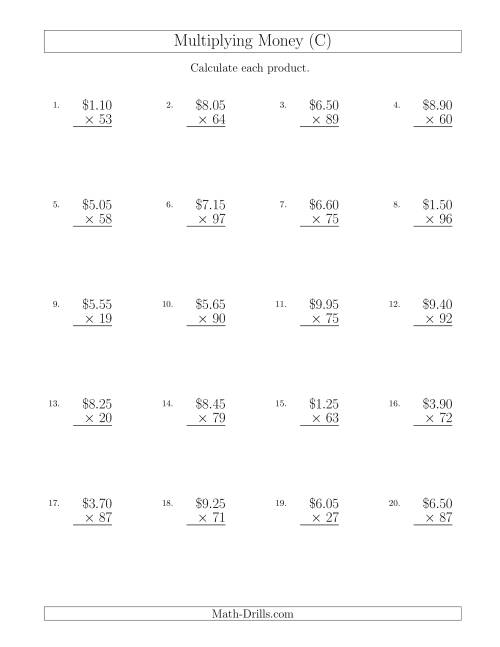 The Multiplying Dollar Amounts in Increments of 5 Cents by Two-Digit Multipliers (U.S. and Canada) (C) Math Worksheet