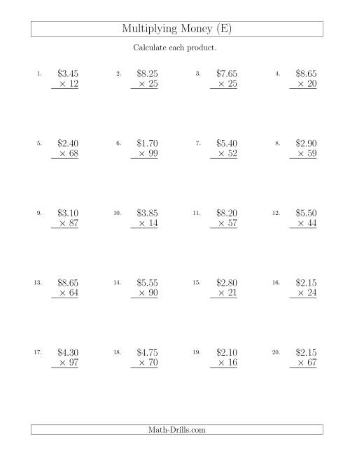 The Multiplying Dollar Amounts in Increments of 5 Cents by Two-Digit Multipliers (U.S. and Canada) (E) Math Worksheet