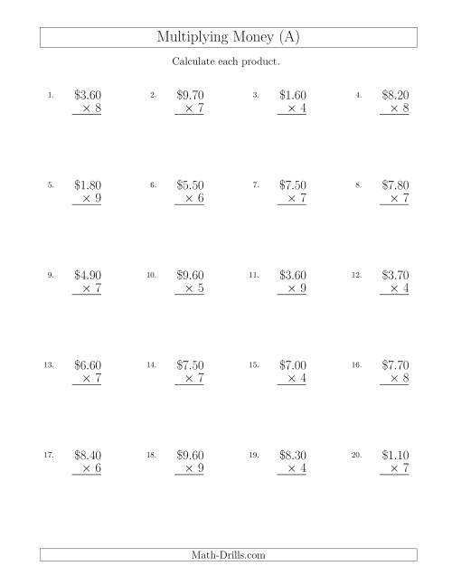 The Multiplying Dollar Amounts in Increments of 10 Cents by One-Digit Multipliers (U.S. and Canada) (A) Math Worksheet