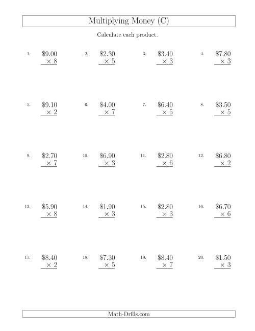 The Multiplying Dollar Amounts in Increments of 10 Cents by One-Digit Multipliers (U.S. and Canada) (C) Math Worksheet