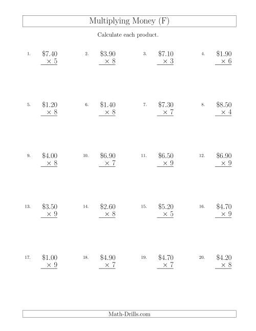 The Multiplying Dollar Amounts in Increments of 10 Cents by One-Digit Multipliers (U.S. and Canada) (F) Math Worksheet