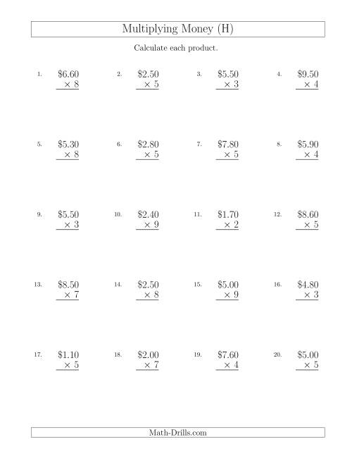 The Multiplying Dollar Amounts in Increments of 10 Cents by One-Digit Multipliers (U.S. and Canada) (H) Math Worksheet