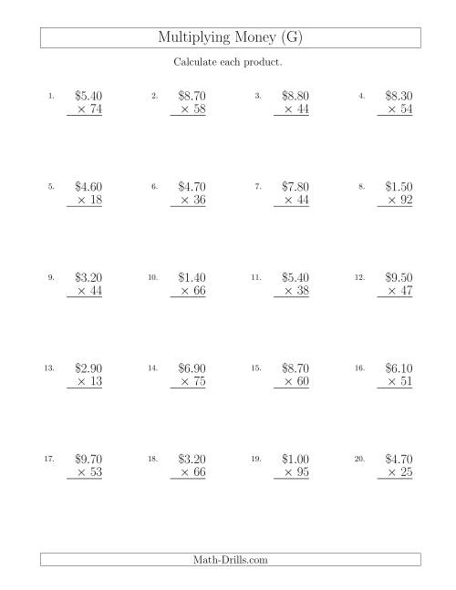 The Multiplying Dollar Amounts in Increments of 10 Cents by Two-Digit Multipliers (U.S. and Canada) (G) Math Worksheet