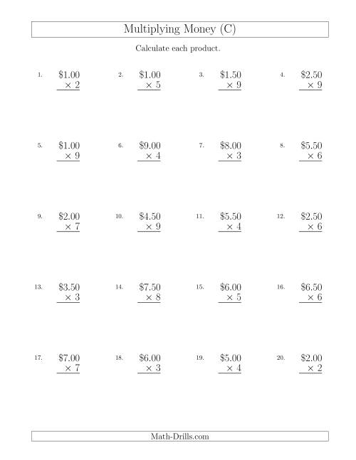 The Multiplying Dollar Amounts in Increments of 50 Cents by One-Digit Multipliers (U.S. and Canada) (C) Math Worksheet