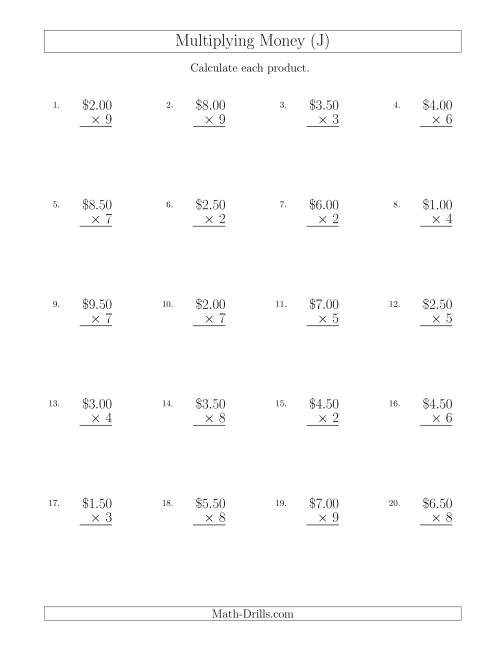 The Multiplying Dollar Amounts in Increments of 50 Cents by One-Digit Multipliers (U.S. and Canada) (J) Math Worksheet