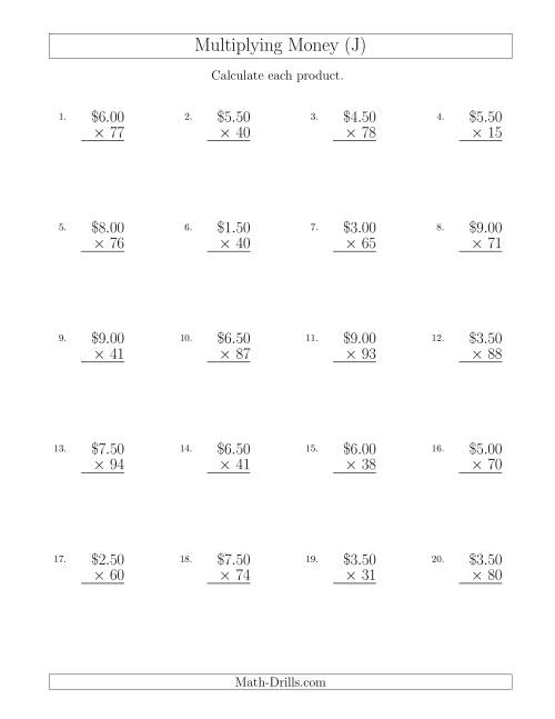 The Multiplying Dollar Amounts in Increments of 50 Cents by Two-Digit Multipliers (U.S. and Canada) (J) Math Worksheet