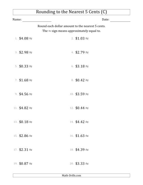 The Rounding dollar amounts to the nearest 5 cents (C) Math Worksheet