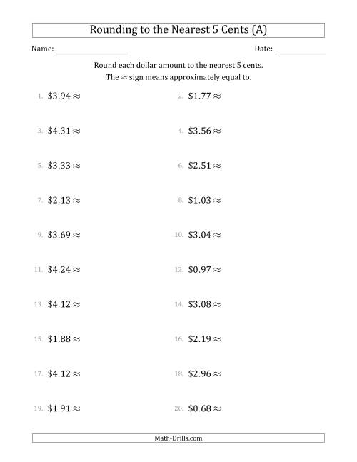 The Rounding dollar amounts to the nearest 5 cents (All) Math Worksheet