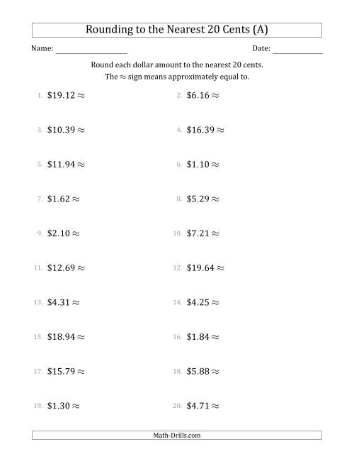 The Rounding dollar amounts to the nearest 20 cents (A) Math Worksheet