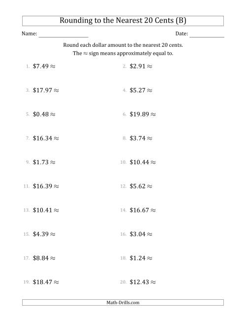 The Rounding dollar amounts to the nearest 20 cents (B) Math Worksheet