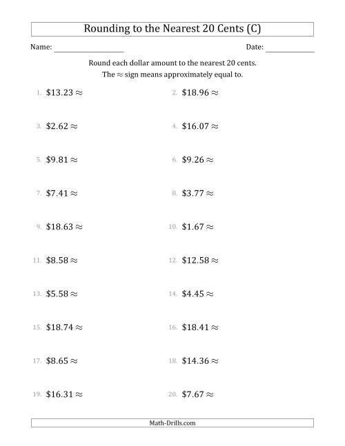 The Rounding dollar amounts to the nearest 20 cents (C) Math Worksheet