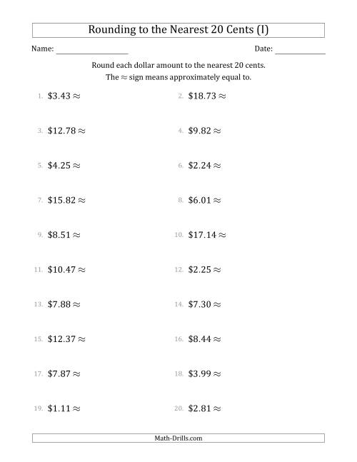 The Rounding dollar amounts to the nearest 20 cents (I) Math Worksheet