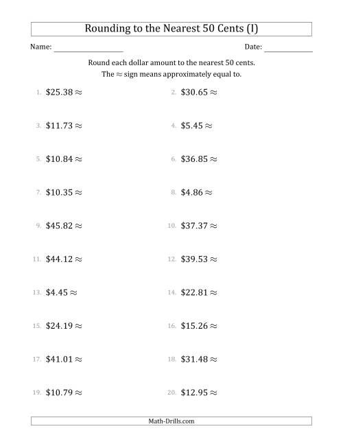 The Rounding dollar amounts to the nearest 50 cents (I) Math Worksheet