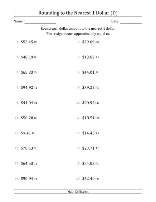 The Rounding dollar amounts to the nearest 1 dollar (D) Math Worksheet