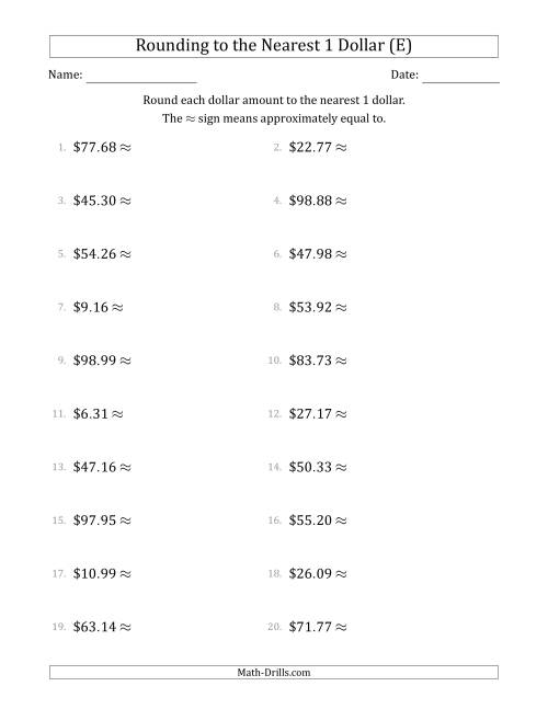 The Rounding dollar amounts to the nearest 1 dollar (E) Math Worksheet