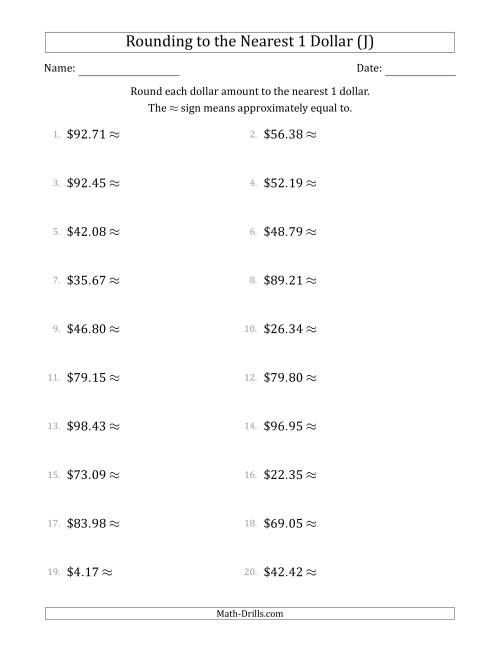 The Rounding dollar amounts to the nearest 1 dollar (J) Math Worksheet