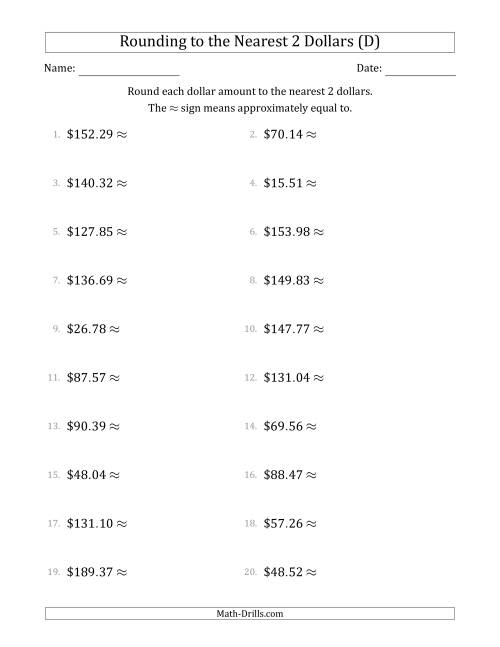 The Rounding dollar amounts to the nearest 2 dollars (D) Math Worksheet