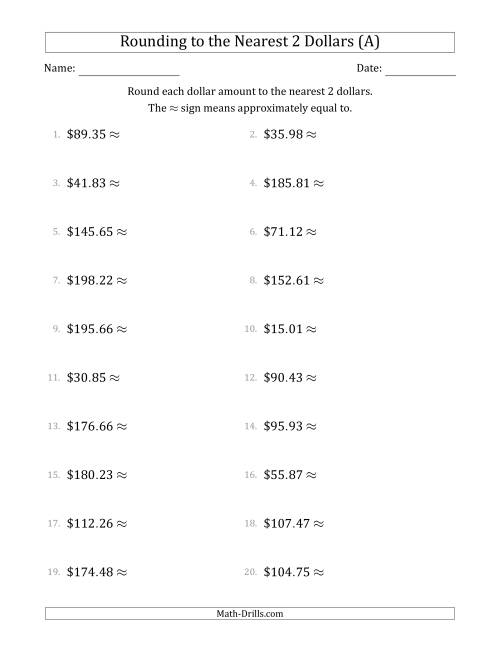 The Rounding dollar amounts to the nearest 2 dollars (All) Math Worksheet