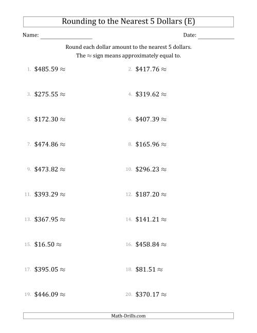 The Rounding dollar amounts to the nearest 5 dollars (E) Math Worksheet