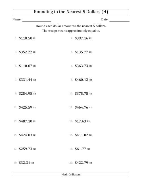 The Rounding dollar amounts to the nearest 5 dollars (H) Math Worksheet