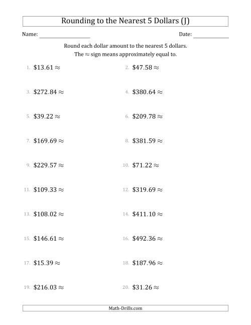 The Rounding dollar amounts to the nearest 5 dollars (J) Math Worksheet