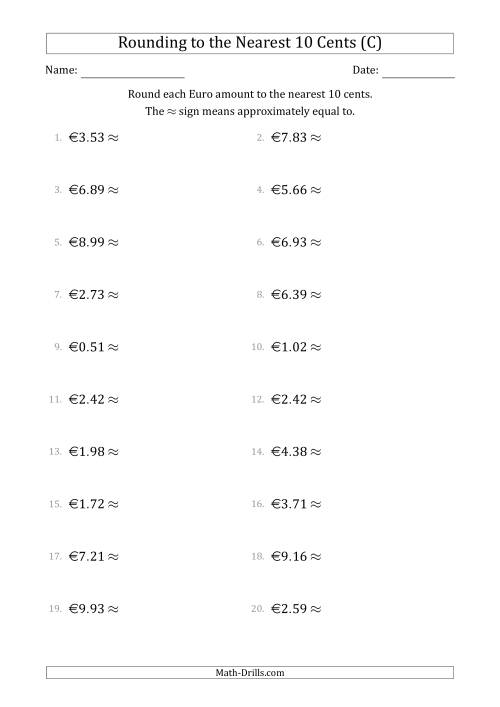 The Rounding Euro amounts to the nearest 10 cents (C) Math Worksheet