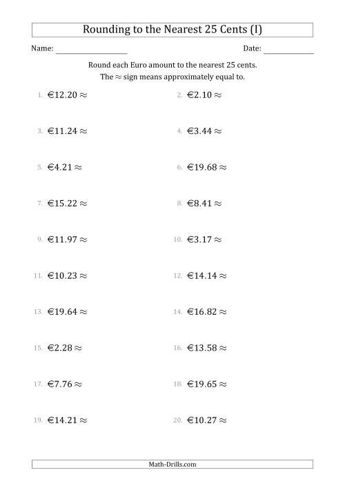 The Rounding Euro amounts to the nearest 25 cents (I) Math Worksheet