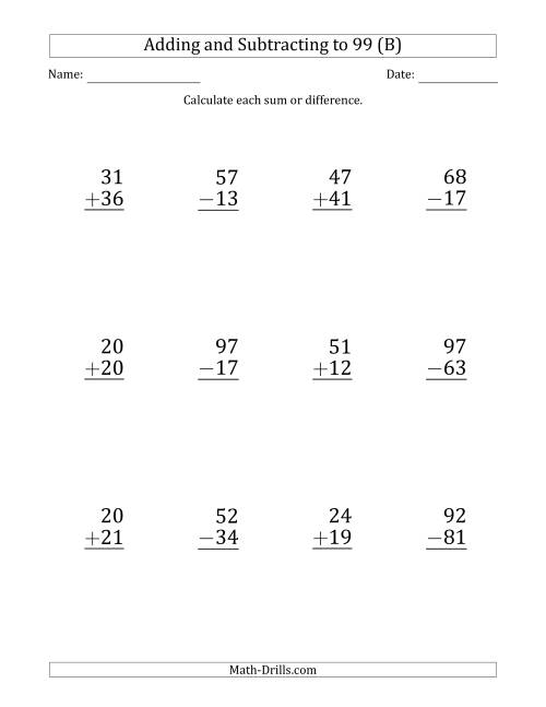 The Large Print Adding and Subtracting 2-Digit Numbers with Sums and Minuends up to 99 (12 Questions) (B) Math Worksheet