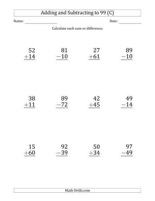 The Large Print Adding and Subtracting 2-Digit Numbers with Sums and Minuends up to 99 (12 Questions) (C) Math Worksheet
