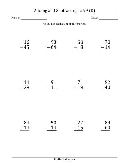 The Large Print Adding and Subtracting 2-Digit Numbers with Sums and Minuends up to 99 (12 Questions) (D) Math Worksheet