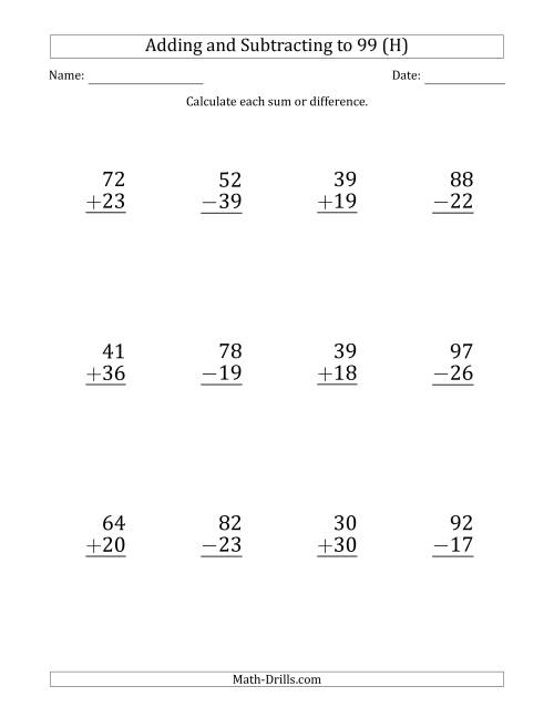 The Large Print Adding and Subtracting 2-Digit Numbers with Sums and Minuends up to 99 (12 Questions) (H) Math Worksheet